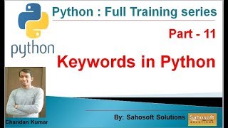 Keywords in Python : Part - 11 : Python Full Training series