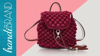 Crochet Backpack / Bubbles Stitch  | handiBRAND