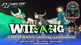 Dj BANTENGAN ‼️ WIRANG ( SUKMO ARUM WIJOYO RemixerBy @djhelossproductionprc5186  )