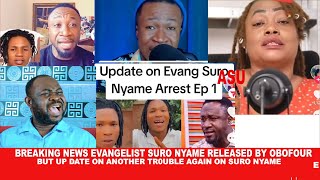 Breaking News Evangelist Suro Nyame released now by Rev Obofour but another tr0uble for Suro Nyame