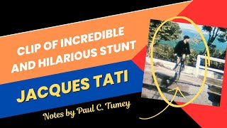 Jacques Tati hilarious and wild stunt clip with story