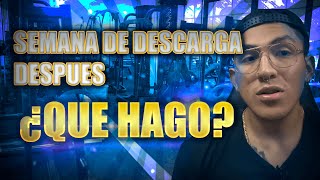 QUE HAGO DESPUES SEMANA DE DESCARGA | DESCARGA DE ENTRENAMIENTO | MEJORA MÁS CON MENOS