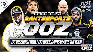 EXPRESSIONS FINALLY EXPLODES AFTER LOSS TO ARSENAL 😡 RANTS WANTS THE PREM 🏆 BANTS SPORTS OOZ #73