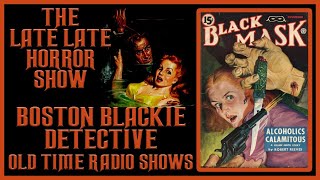 BOSTON BLACKIE DETECTIVE MYSTERY OLD TIME RADIO SHOW #5