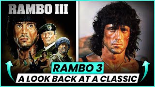 Rambo III, a look back at a classic