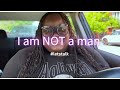 I am NOT a man #storytelling #trauma #healingjourney