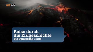 Reise durch die Erdgeschichte - Die Eurasische Platte