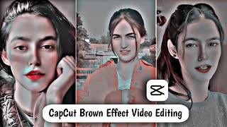 Capcut HDR CC Brown Effect Video Editing || Brown Effect Video Editing in Capcut || Capcut