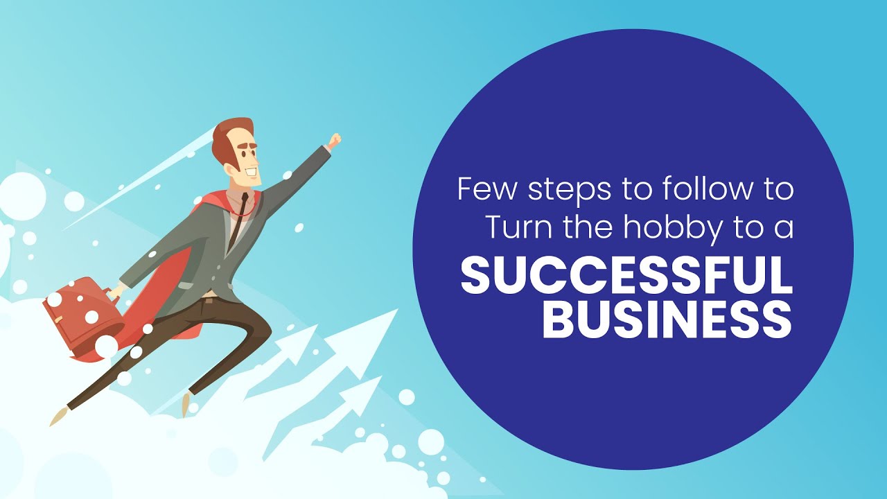 #ONPASSIVE | The Steps To Turn Your Hobby Into A Successful Business ...