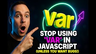 Stop Using ‘var’ in JavaScript (Unless You Want Bugs!)