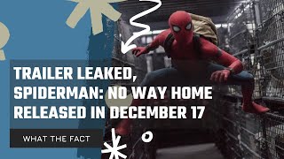 Spider-Man: No Way Home Released Date and Trailer Leaked