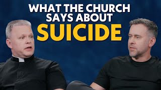 Do People Who Commit Suicide Go To Hell? Fr. Chris Alar on Mercy, Repentance & Prevention