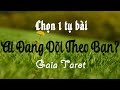 Chọn 1 Tụ Bài - Ai Đang Dõi Theo Bạn? - Gaia Tarot