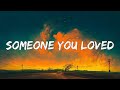 Lewis Capaldi - Someone You Loved (Lyrics) | James Arthur, John Legend,…(Mix)