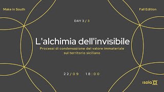 Suq, Unconventional Sicily presenta: L'alchimia dell'invisibile @ isola