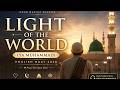 Light of the World (Ya Muhammad) | English Naat 2026 | Most Beautiful English Nasheed