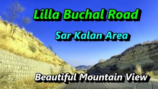 Lilla Bhuchal Road | Sar Kalan Area | Beautiful Mountain View | Expedition Punjab Pakistan