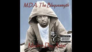 M.D.A. The Blaquesmyth-Chillin' In The P.R.C.