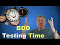 BDD Testing Time