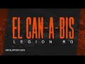 El Can-A-Bis - Legion Rg (2019)