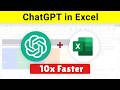 How to Use ChatGPT IN Excel — It Made Me 10x Faster
