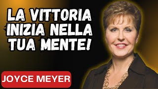 Joyce Meyer - Perché hai problemi con i pensieri negativi? Dio vuole renderti libero!