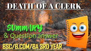 UG Final year Chapter - 2 ' Death of a Clerk ' Summary and Question Answers