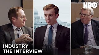 Industry: The Interview | HBO