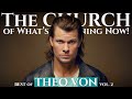 The CHURCH: BEST of THEO VON, Vol. 2 | with JOEY DIAZ