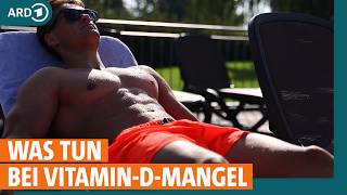 Vitamin D: Wie sinnvoll sind Nahrungsergänzungsmittel? I ARD Gesund