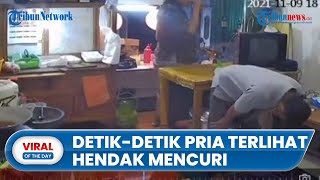 Viral, Detik-detik Pria Terlihat Hendak Mencuri saat Pemilik Warung  Sedang Salat, Ini yang Dicari