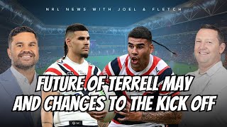 #NRL | Joel and Scope chat about which club should sign Terrell May and potential kick off changes