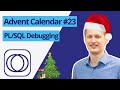 How to debug PL/SQL with VS Code | UC Advent Calendar 23