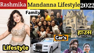 Rashmika Mandanna Lifestyle 2022 | salary,boyfriend, house, Biography, Cars,family & Networth,