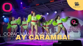 23.03.26 The O Divas Performing Ay Caramba at O Bar