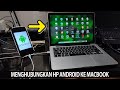 Cara Transfer Data HP Android ke MacBook (Mac OS)