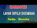 LAYAK DIPUJI DISEMBAH - KARAOKE ROHANI | NADA WANITA || NDC WORSHIP