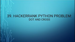 39. HackerRank Python Problem: Dot and Cross