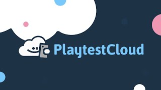 Welcome to PlaytestCloud