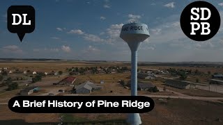 A Brief History of Pine Ridge | Dakota Life