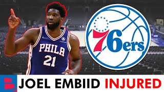 BREAKING: Joel Embiid OUT With Torn Meniscus Per Reports | Philadelphia 76ers News & REACTION
