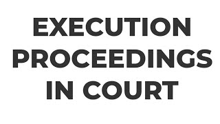 EXECUTION PROCEEDINGS IN COURT IN CIVIL CASE STEP BY STEP| DECREE CASE EXECUTION PROCESS