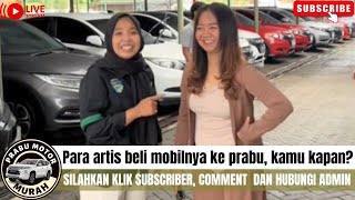 🔴PARA ARTIS BELI MOBIL KE PRABU, KAMU KAPAN⁉️REVIEW MOBIL MURAH DI PRABU MOTOR SUBSCRIBER \u0026 COMMET‼️