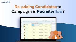 How to Add a Candidate to a Campaign in Recruiterflow?