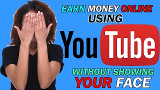 Earn Money Online using YouTube without Showing Your Face ReUploading Video