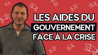 Les aides du gouvernement pour passer la crise du Coronavirus