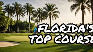 The $50 MILLION Florida Golf Course Tour!