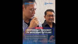 PK MOELDOKO Ditolak MA, Ekspresi AHY hingga Ucapan Allahu Akbar Tersorot!