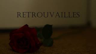 Retrouvailles Trailer