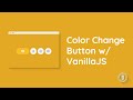 Color Change Button with HTML, CSS, & Vanilla JavaScript - Live Coding | EL Creative Media